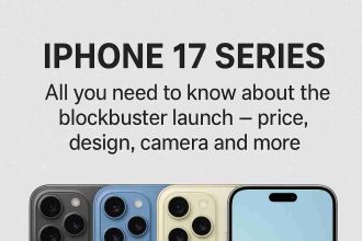 iPhone 17 Series: All details about the blockbuster launch – price, design, camera and more