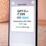 ChatGPT now in Desi style: New subscription with GPT-5 for ₹399, pay with UPI
